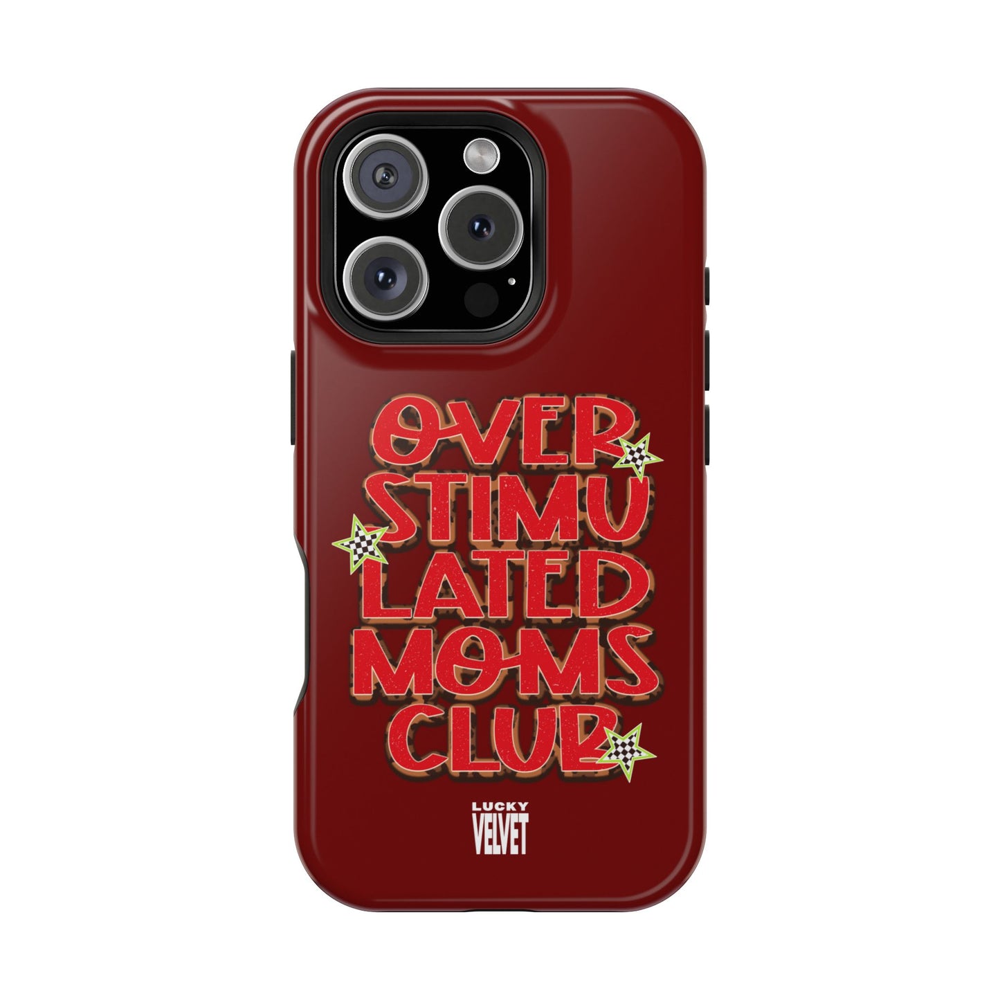OVERSTIMULATED MOMS CLUB MAGSAFE CASE