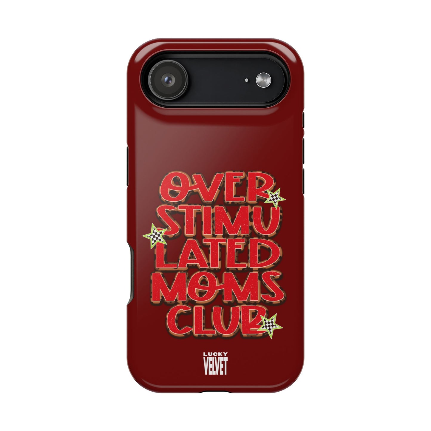 OVERSTIMULATED MOMS CLUB MAGSAFE CASE